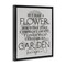 Stupell Industries Romantic Garden Phrase Floater Framed Canvas Wall Art Design by Daphne Polselli